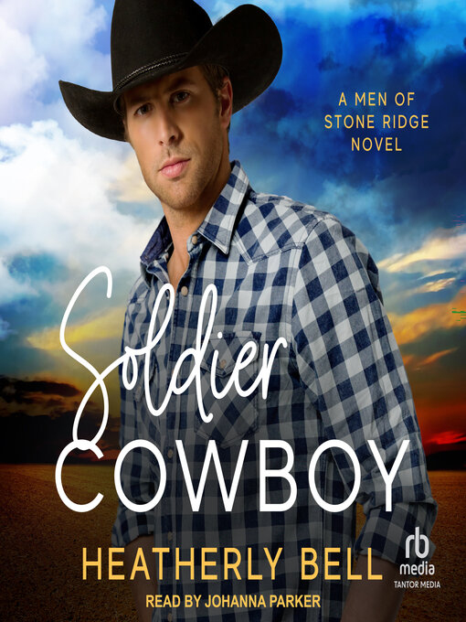 Title details for Soldier Cowboy by Heatherly Bell - Available